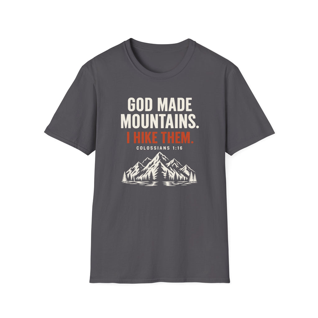 God Made Mountains T‑Shirt