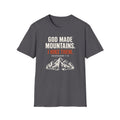 God Made Mountains T‑Shirt