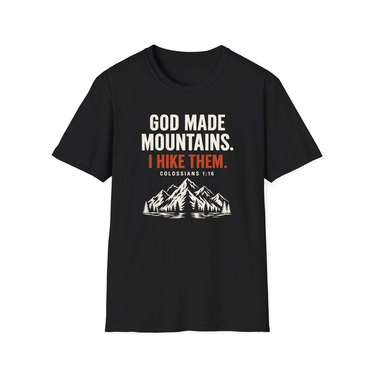 God Made Mountains T‑Shirt