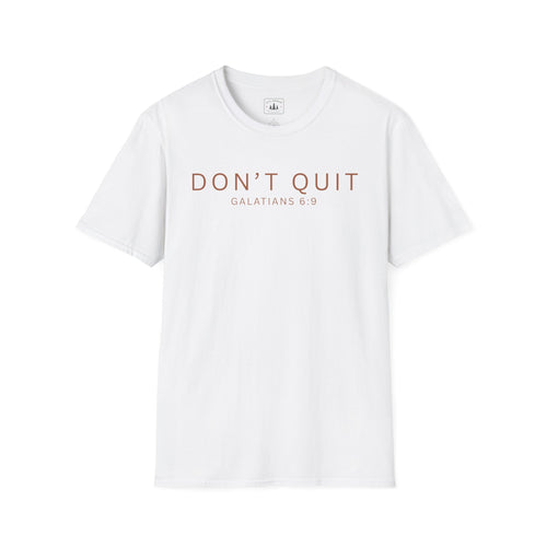 Don't Quit T-Shirt