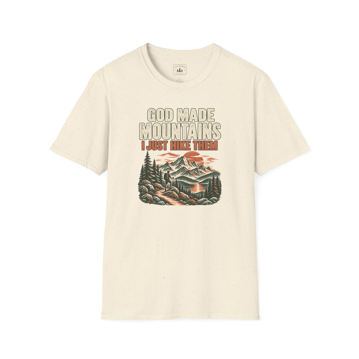 God Made Mountains T-Shirt