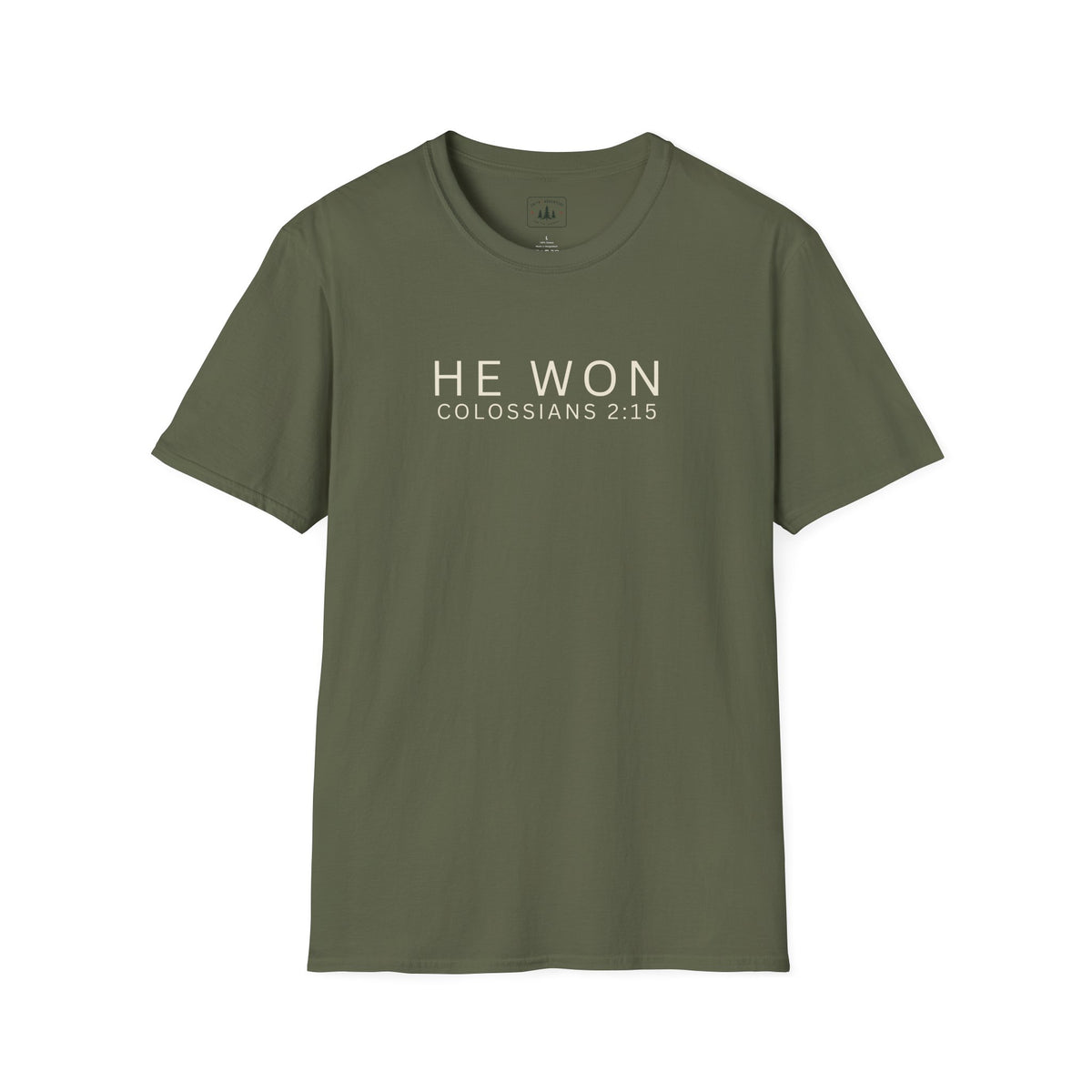 He Won T-Shirt