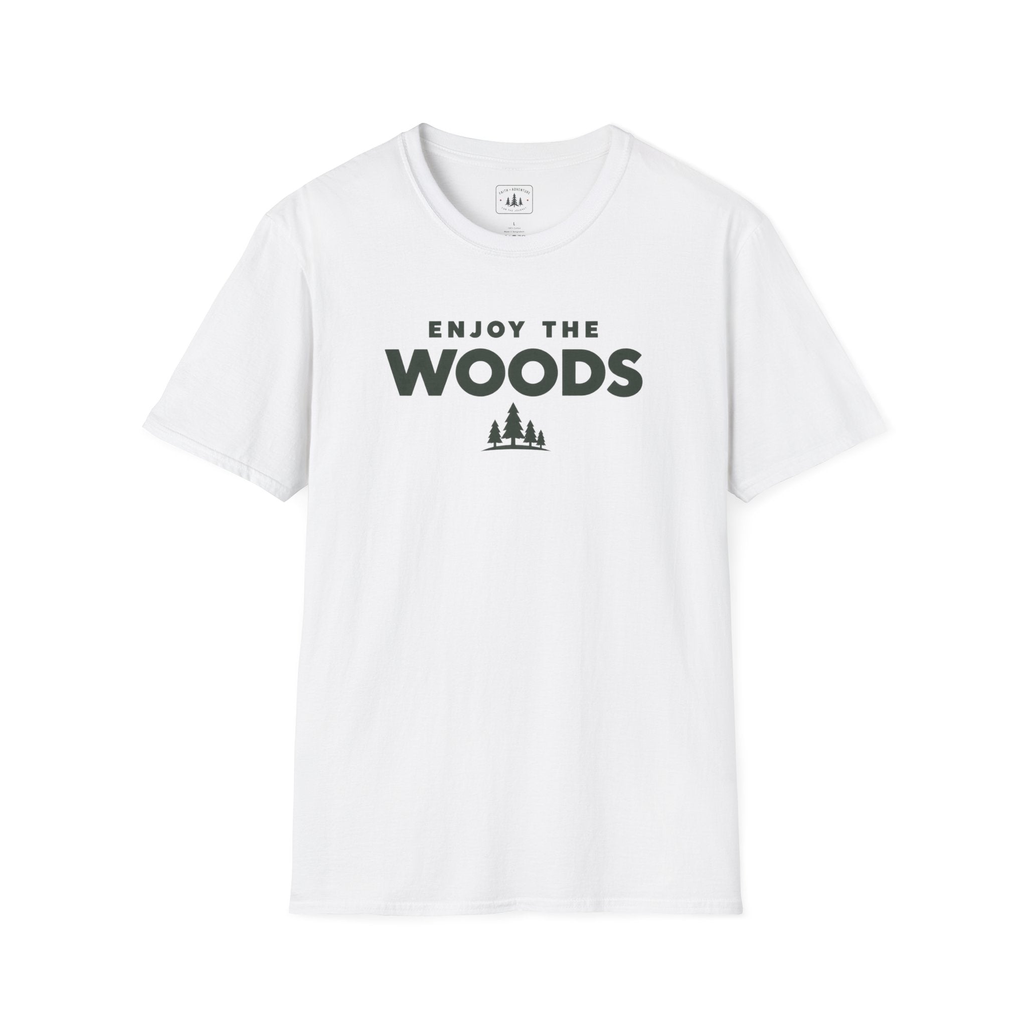 Enjoy the Woods T-Shirt