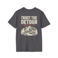 Trust the Detour (back print) T-Shirt