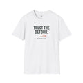 Trust The Detour Text T-Shirt