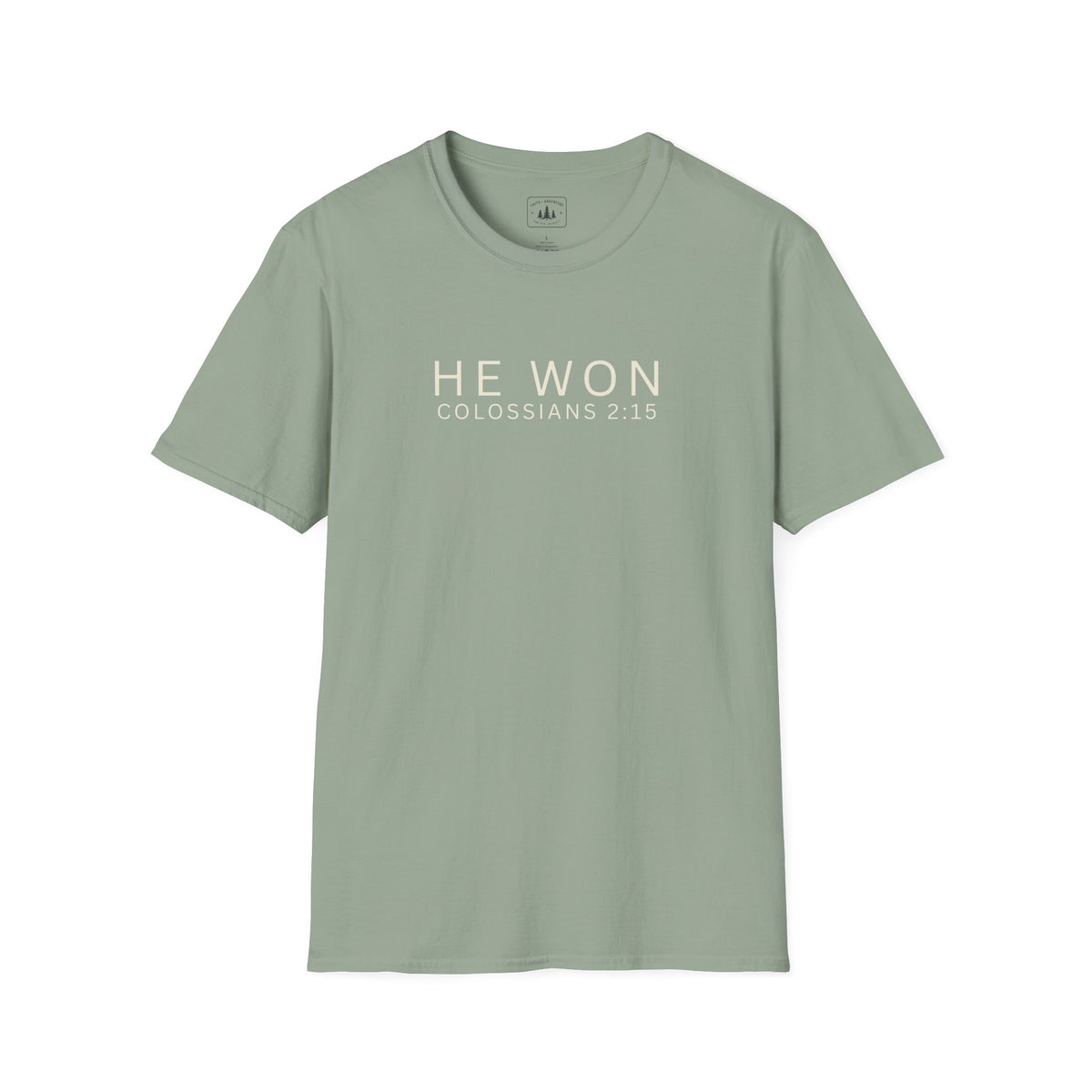 He Won T-Shirt