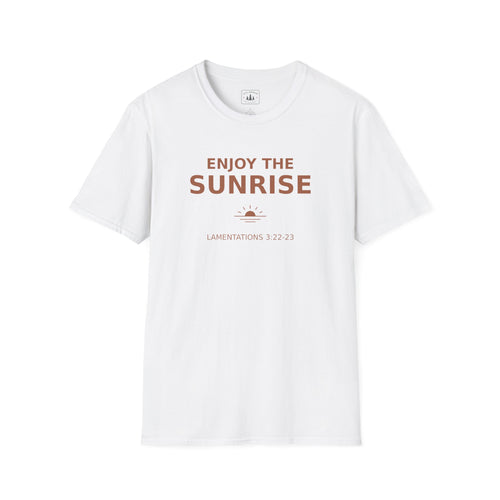Enjoy the Sunrise T-Shirt