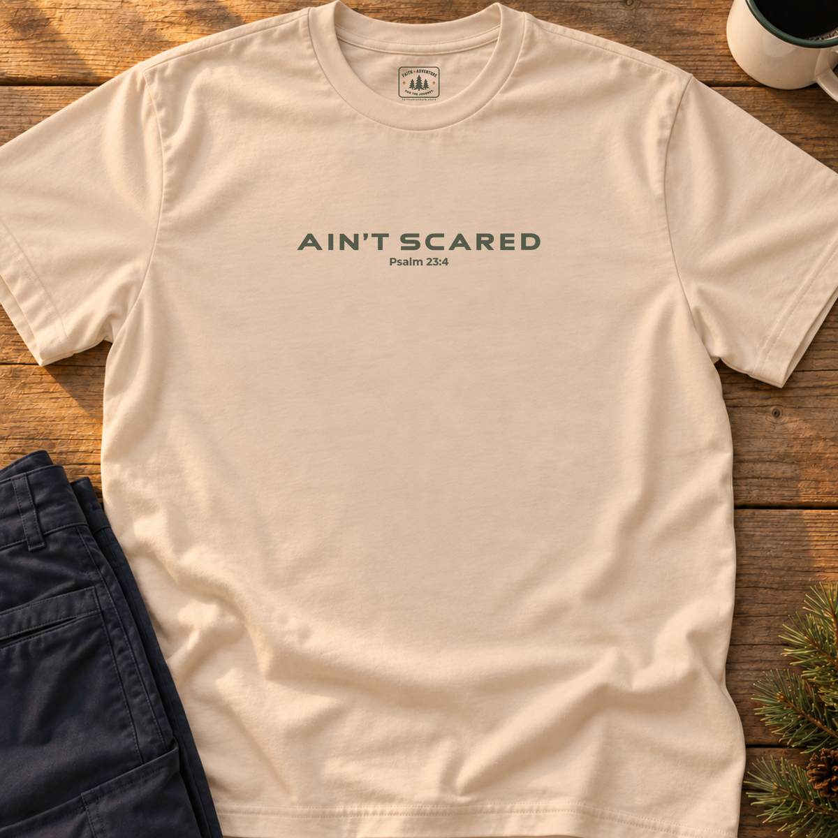 Ain't Scared T-Shirt