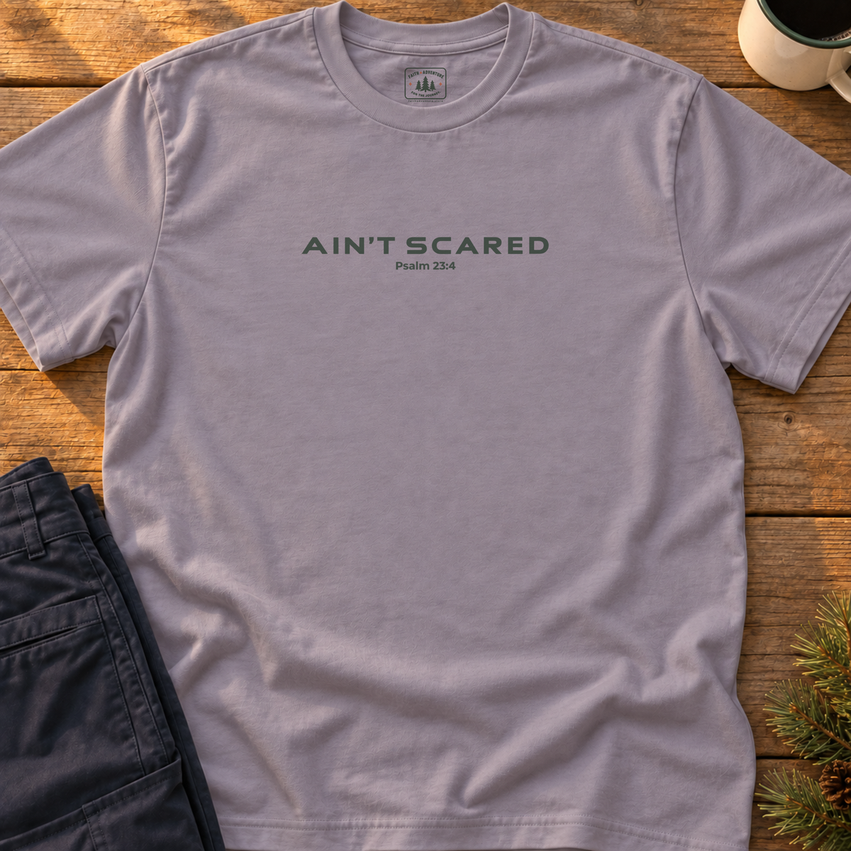 Ain't Scared T-Shirt