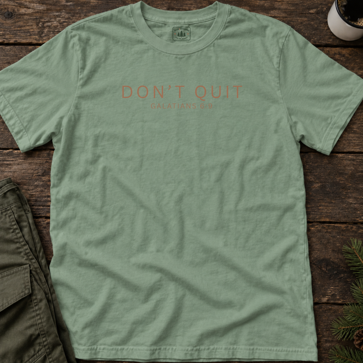 Don't Quit T-Shirt
