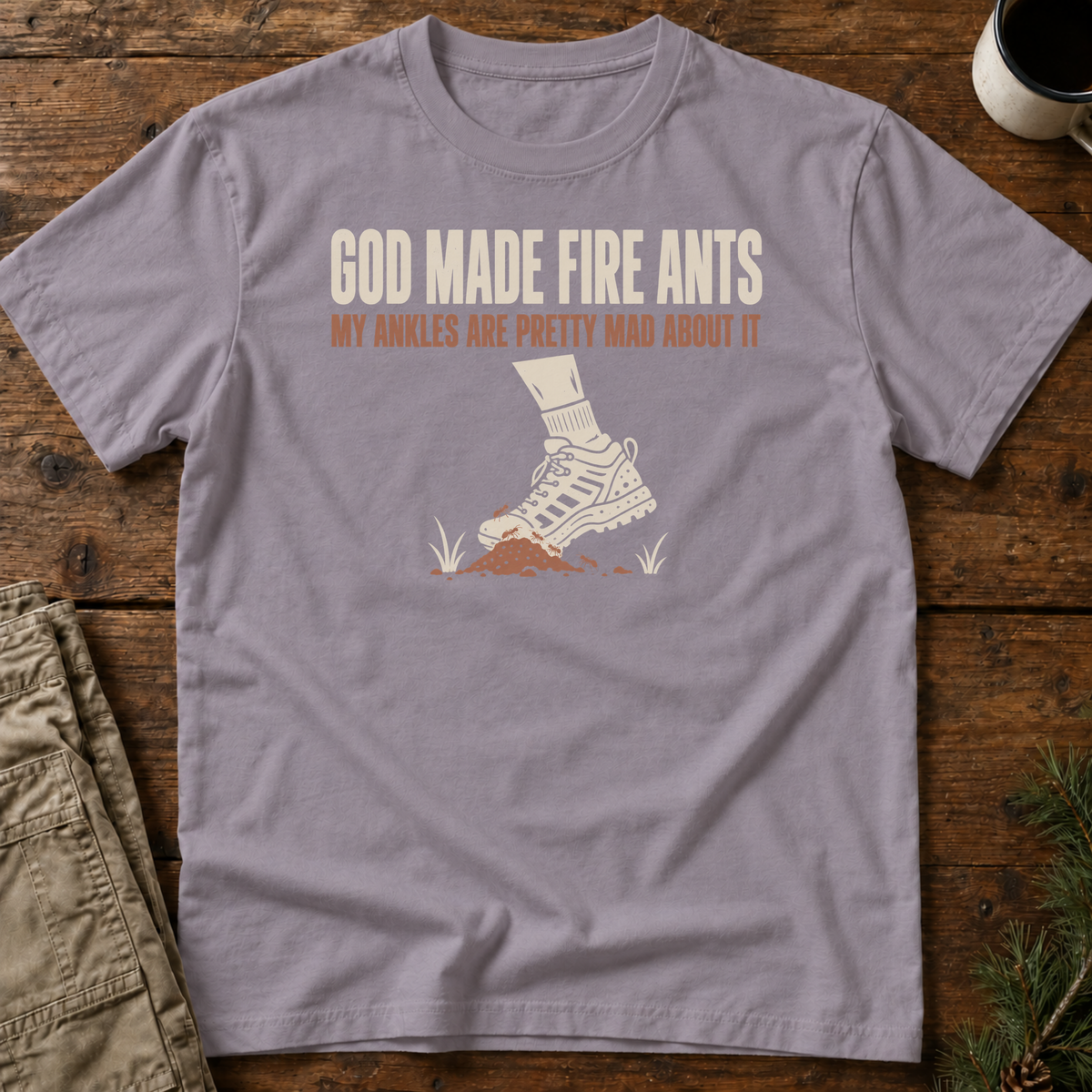God Made Fire Ants T-Shirt