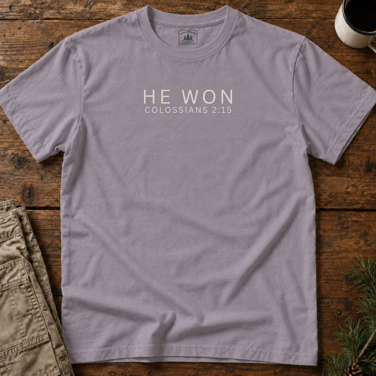 He Won T-Shirt