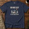 God Made Sleep T-Shirt