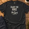 Enjoy the Hike T-Shirt