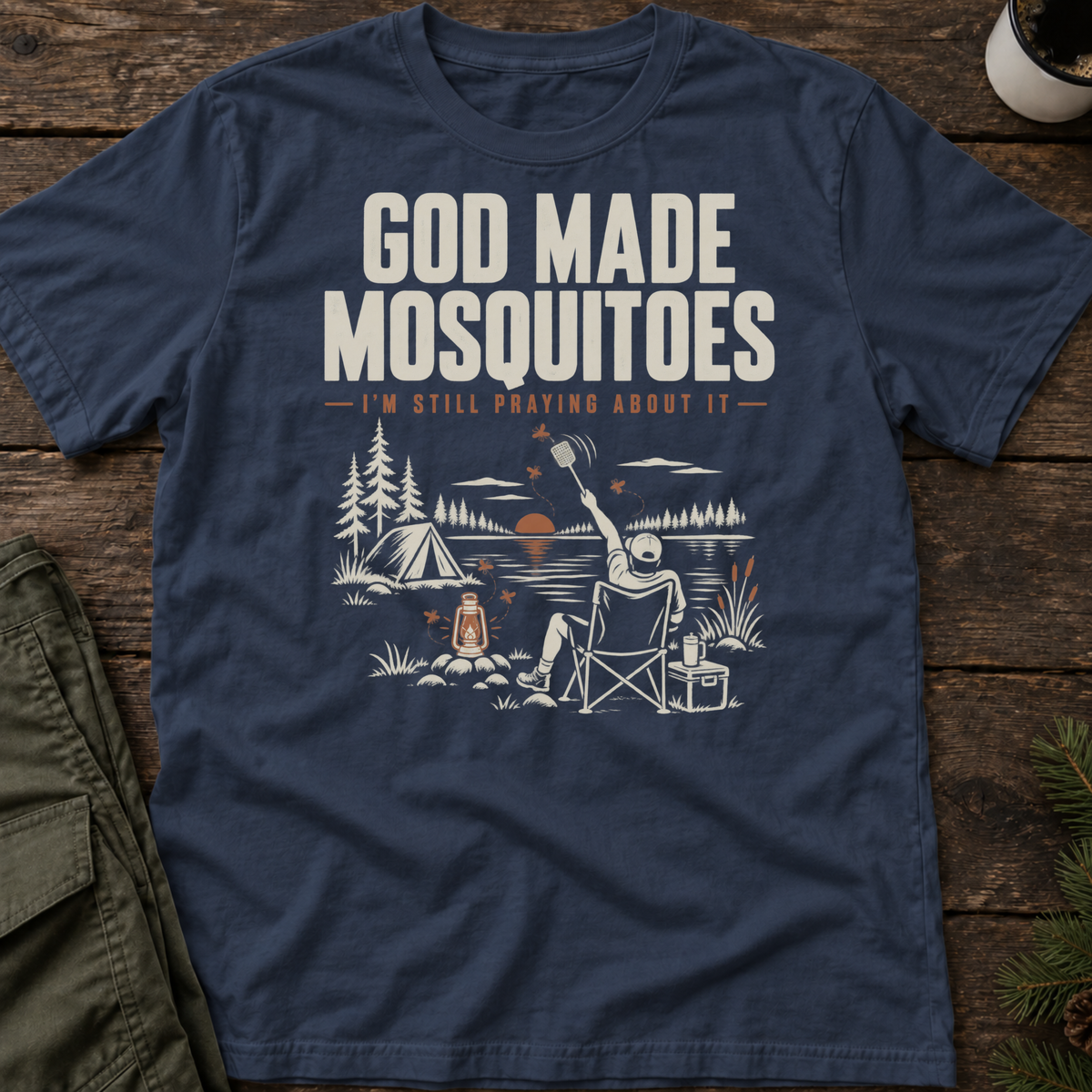 God Made Mosquitoes T-Shirt