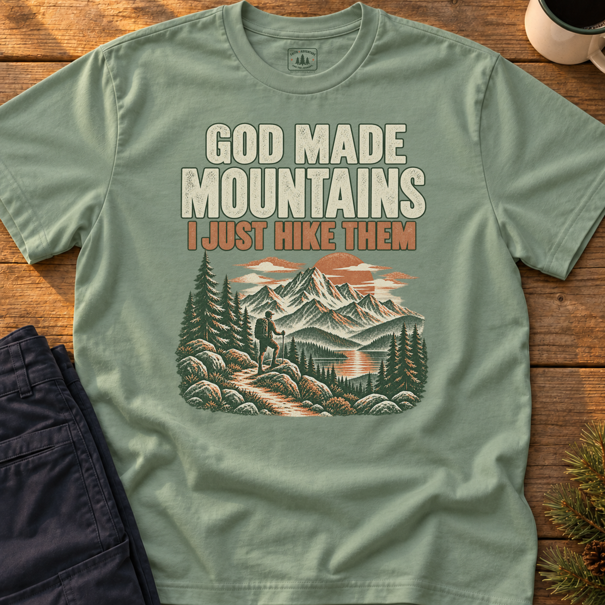 God Made Mountains T-Shirt