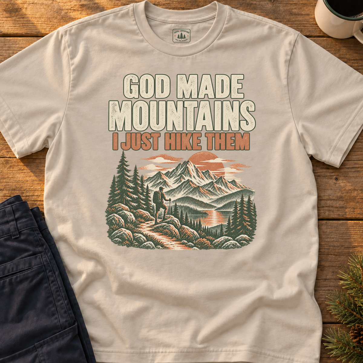 God Made Mountains T-Shirt