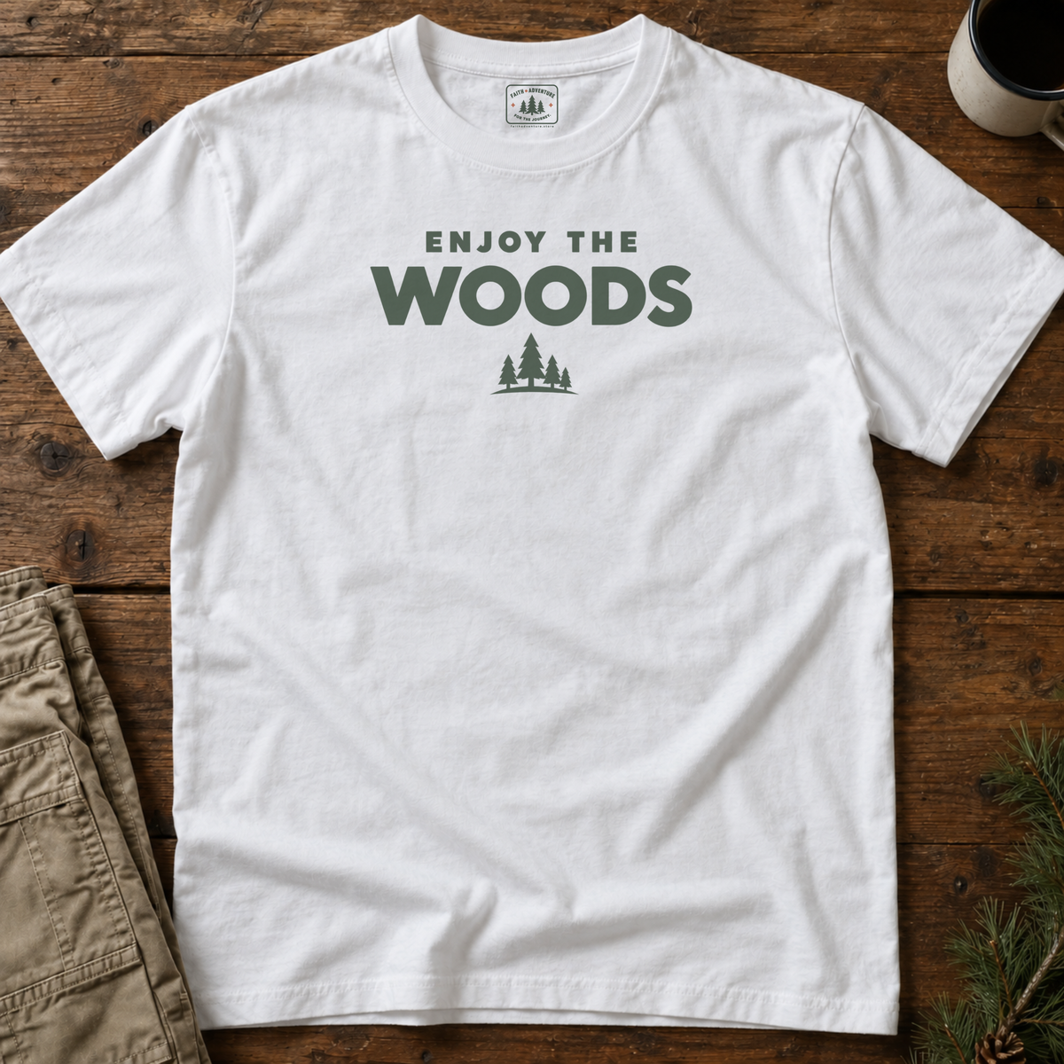 Enjoy the Woods T-Shirt