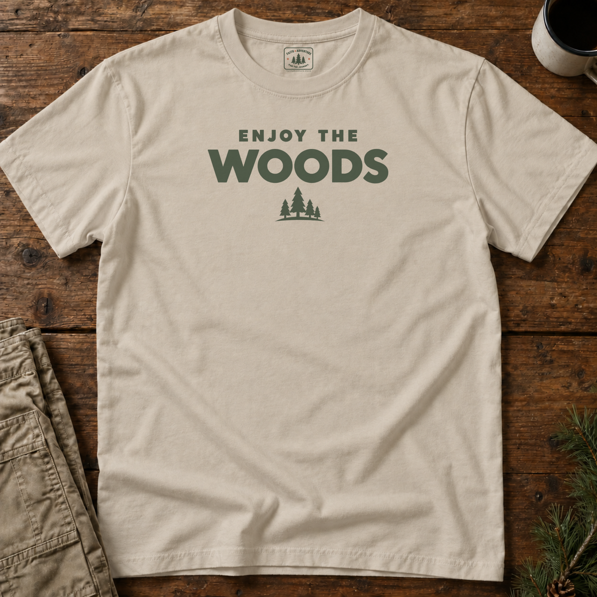 Enjoy the Woods T-Shirt