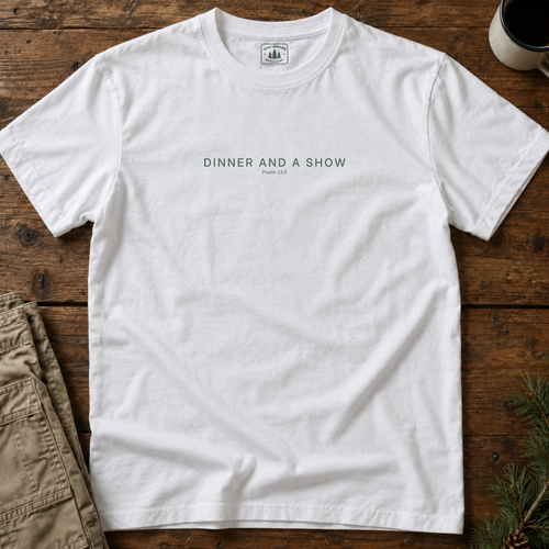 Dinner and a Show T-Shirt