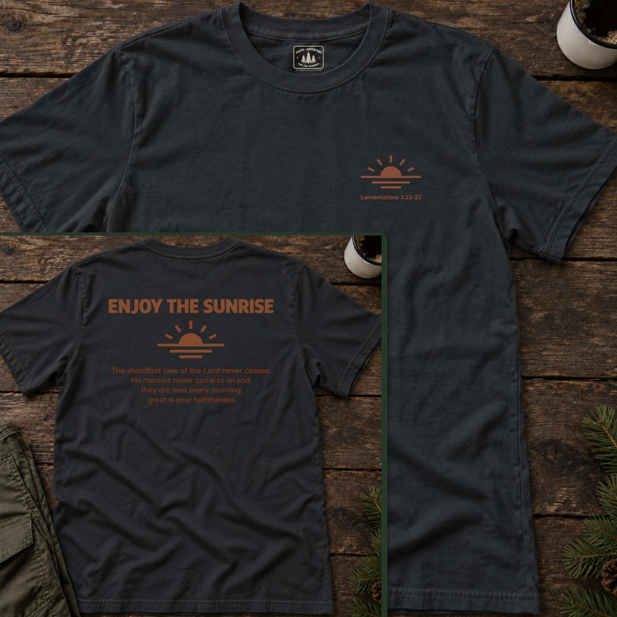 Enjoy the Sunrise (back print) T-Shirt