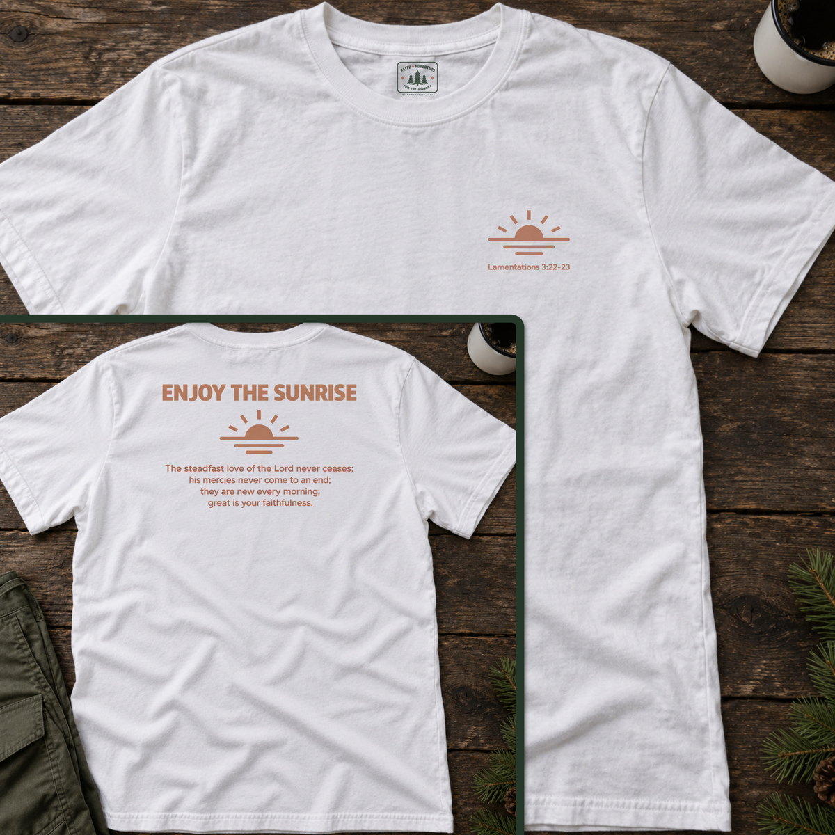 Enjoy the Sunrise (back print) T-Shirt