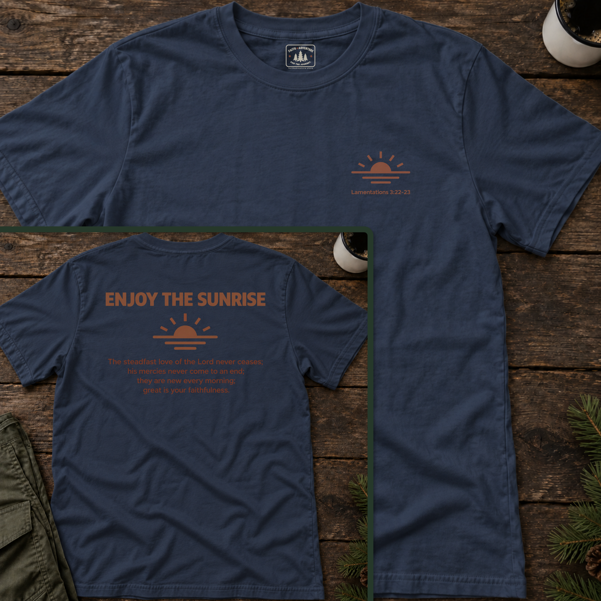 Enjoy the Sunrise (back print) T-Shirt