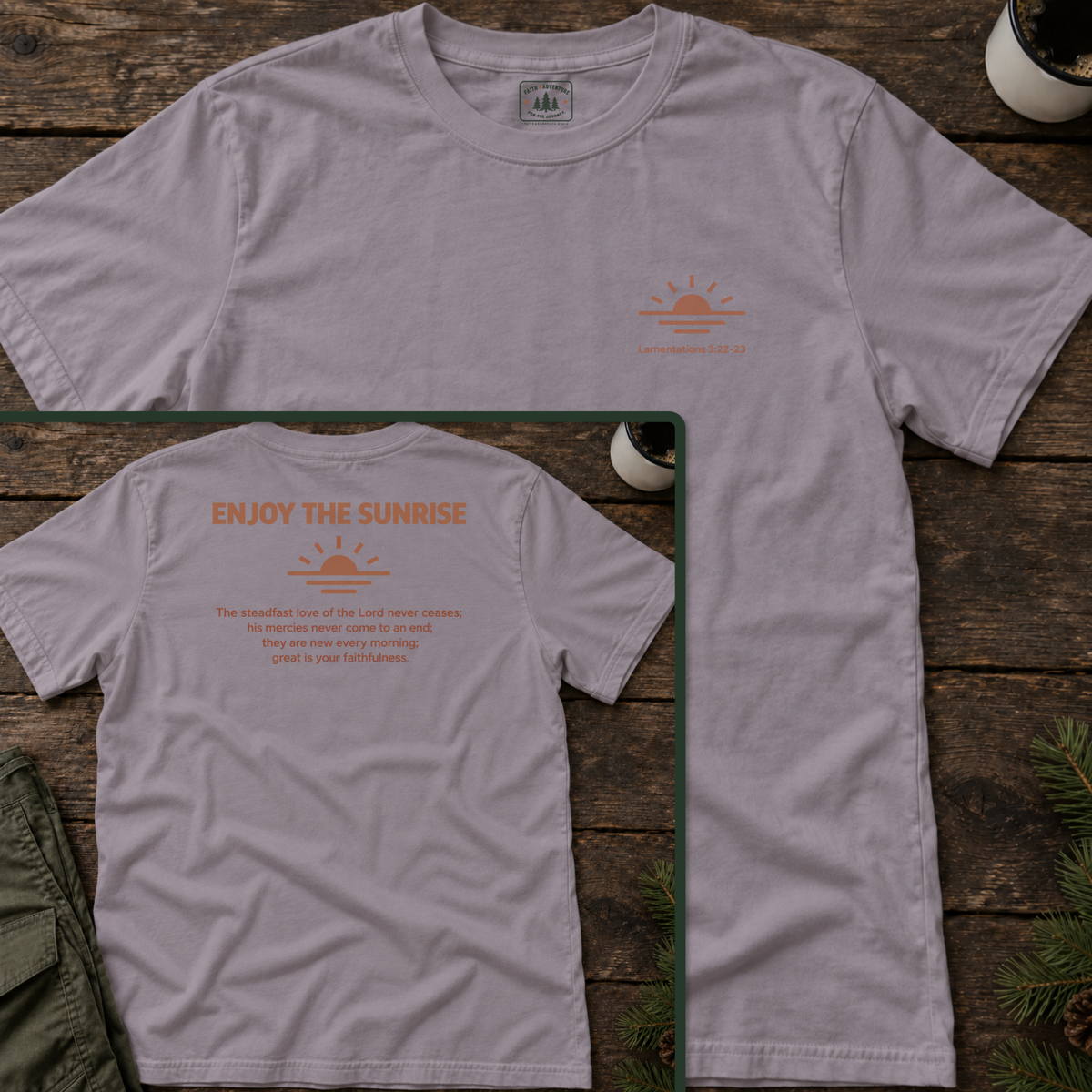 Enjoy the Sunrise (back print) T-Shirt