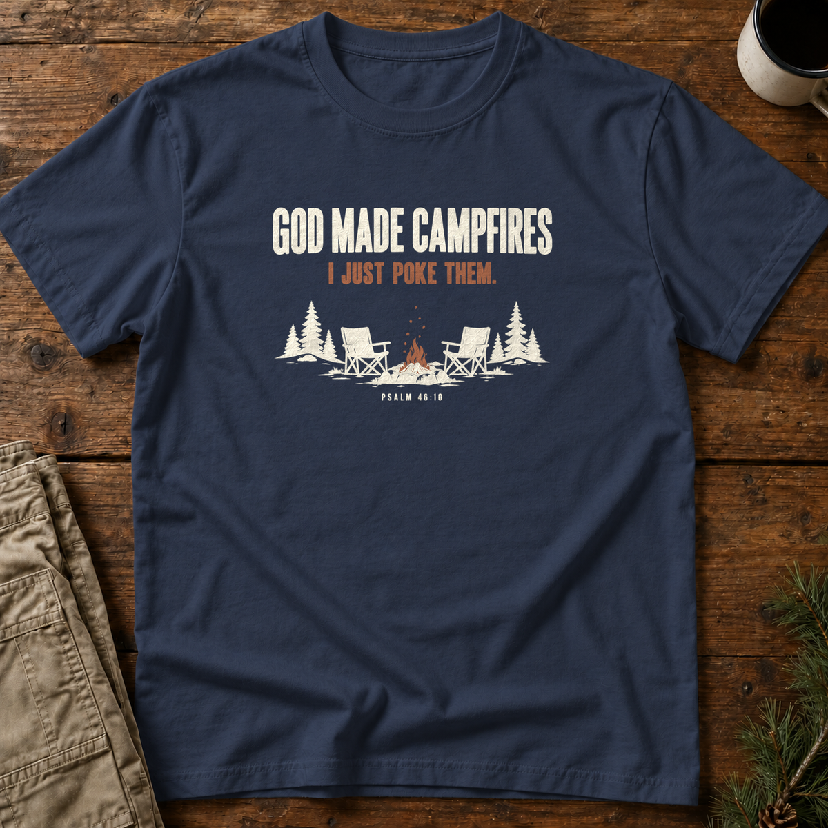 God Made Campfires T-Shirt