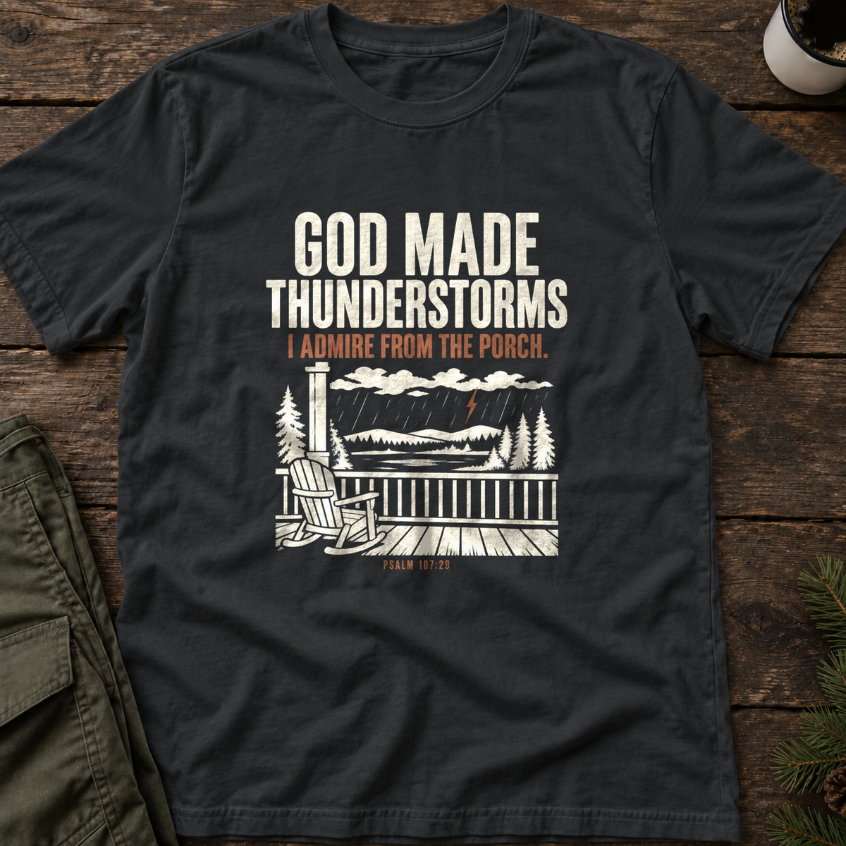 God Made Thunderstorms T-Shirt