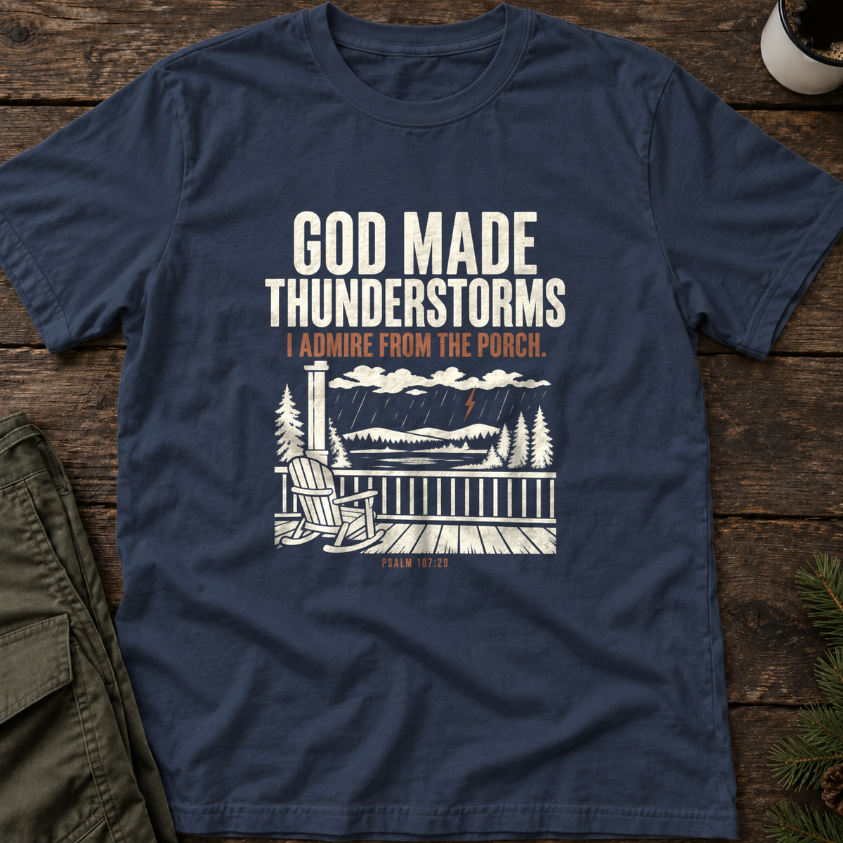 God Made Thunderstorms T-Shirt