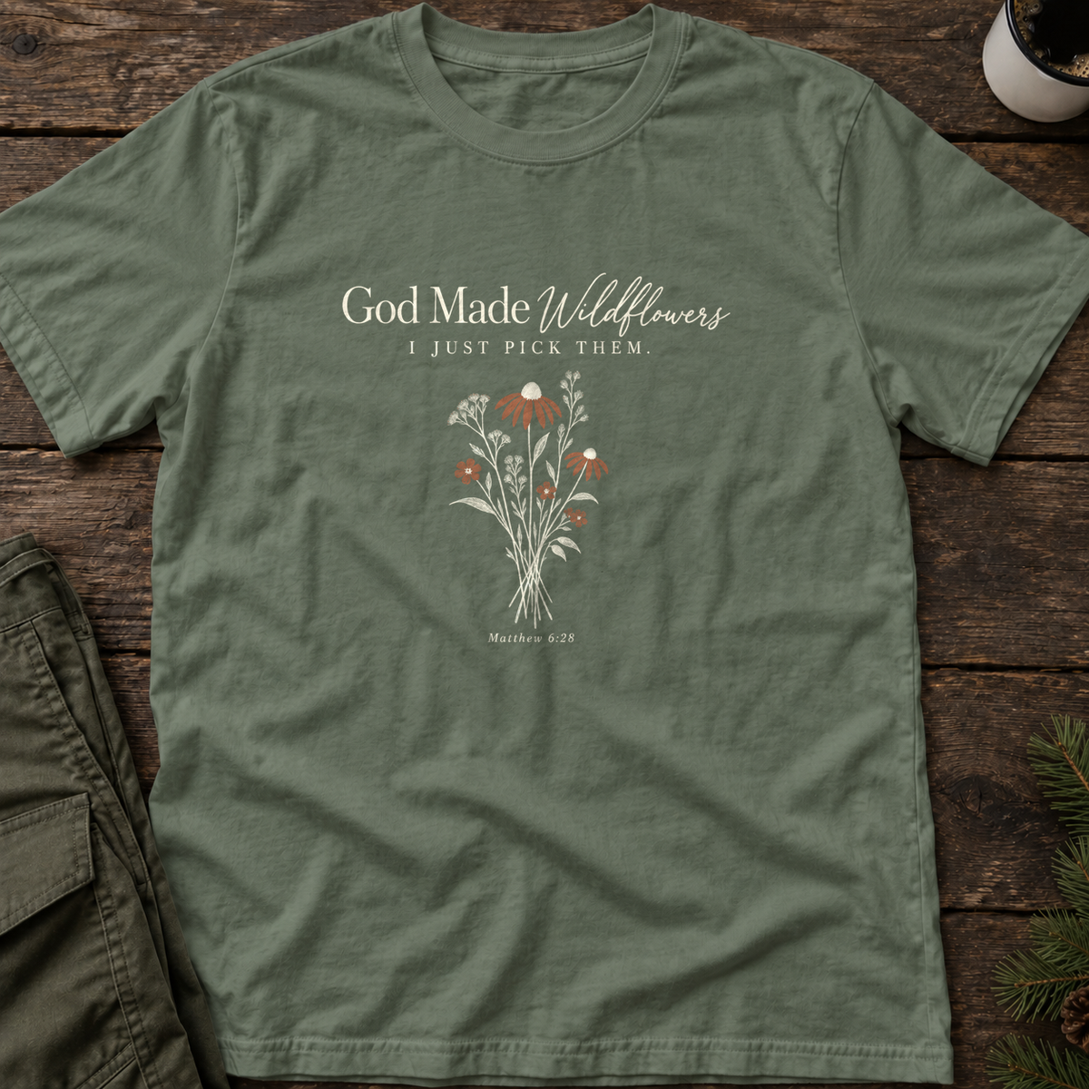 God Made Wildflowers T-Shirt