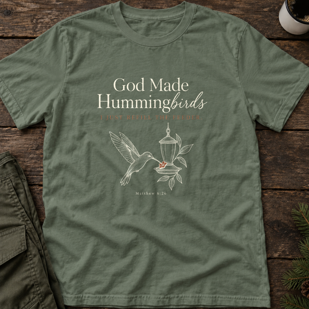 God Made Hummingbirds T-Shirt