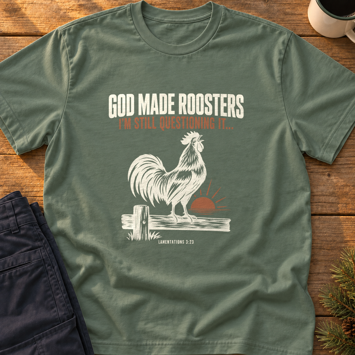 God Made Roosters T-Shirt