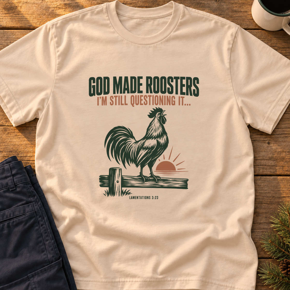God Made Roosters T-Shirt
