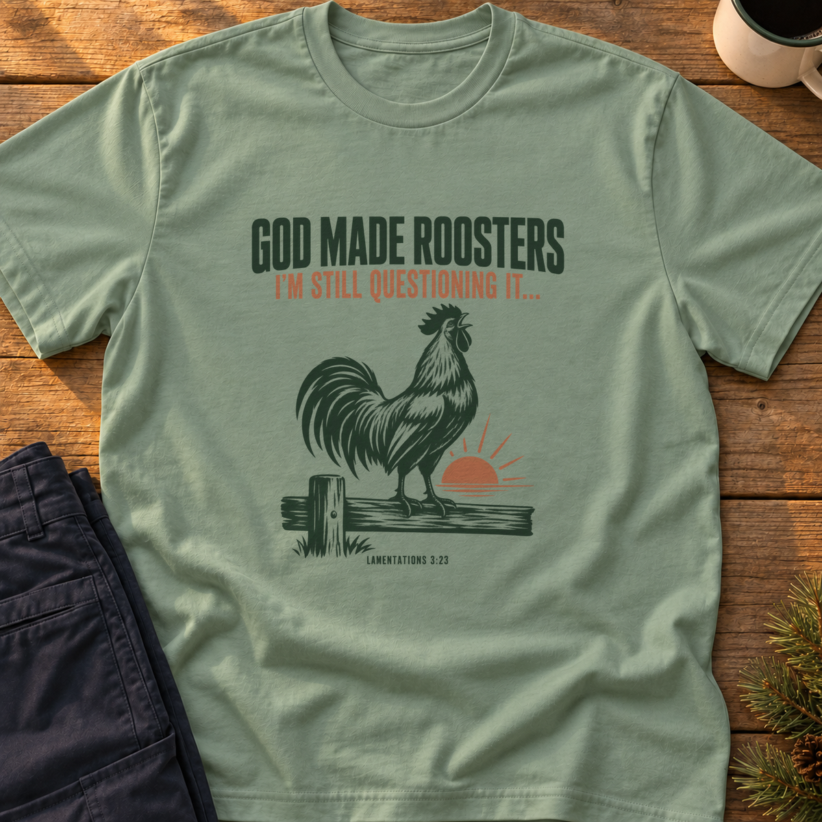 God Made Roosters T-Shirt