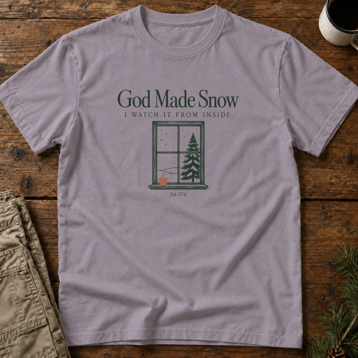 God Made Snow T-Shirt