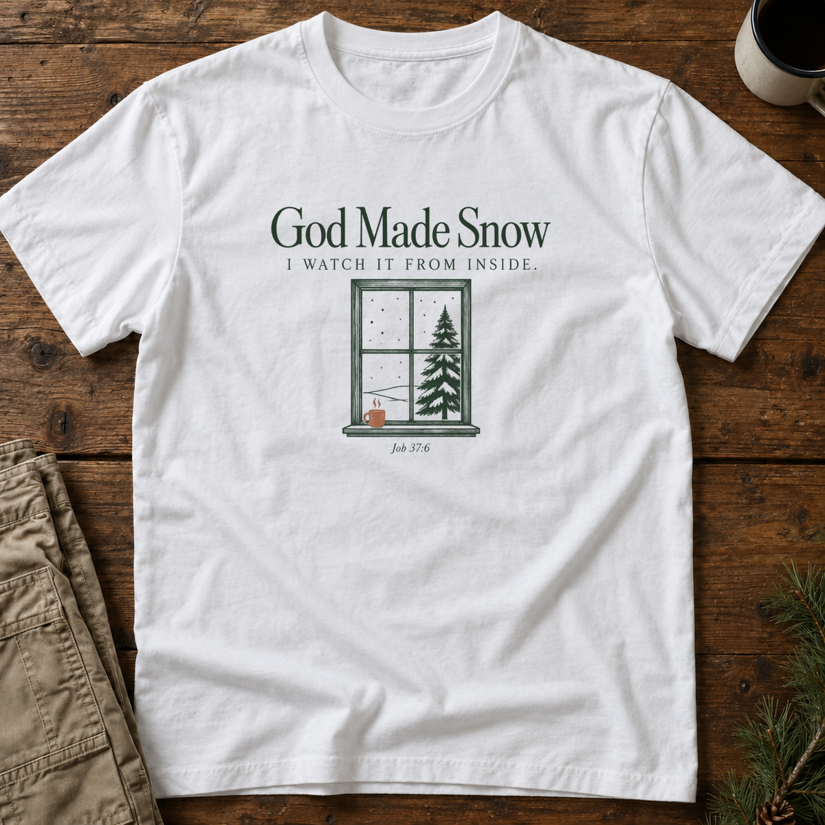 God Made Snow T-Shirt