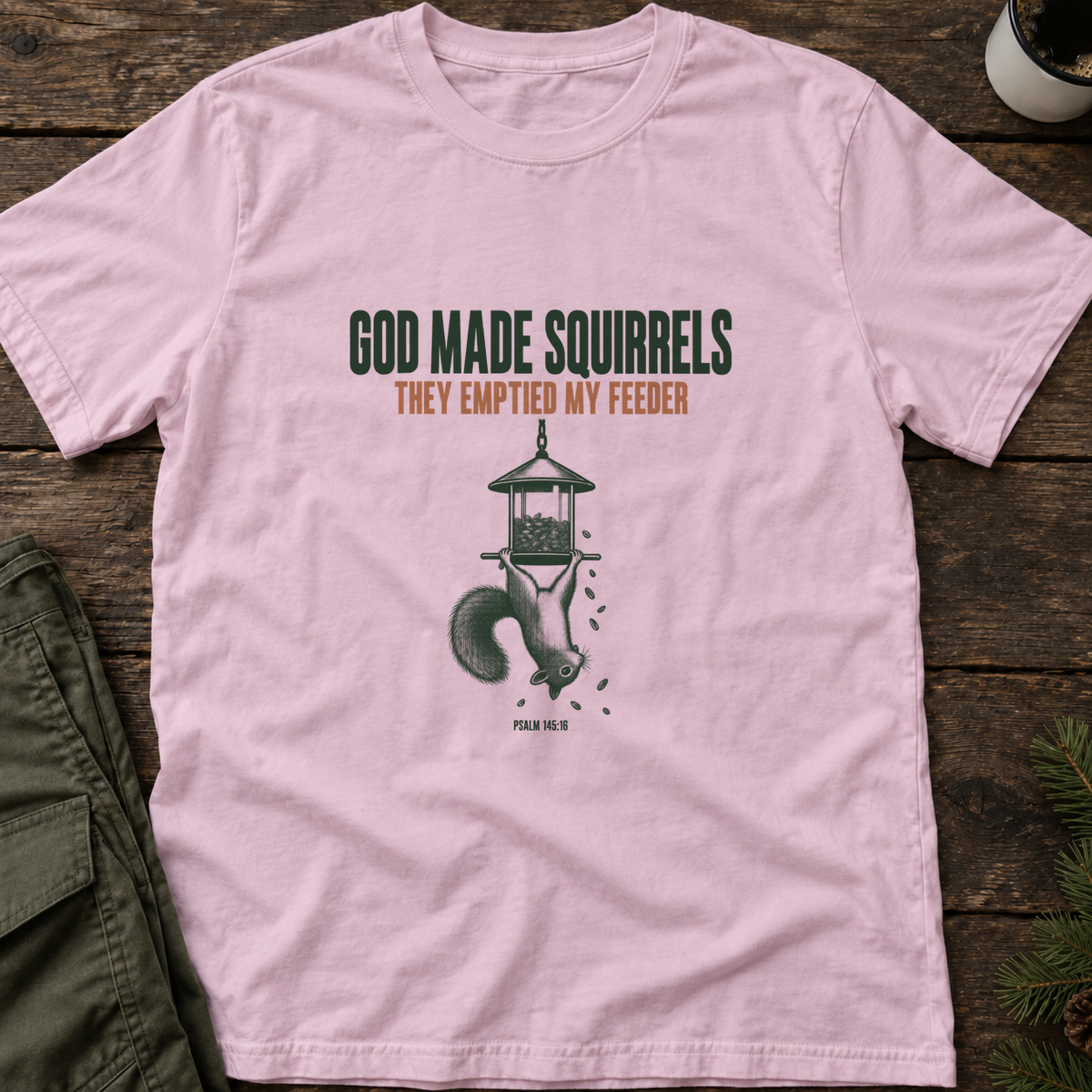 God Made Squirrels T-Shirt