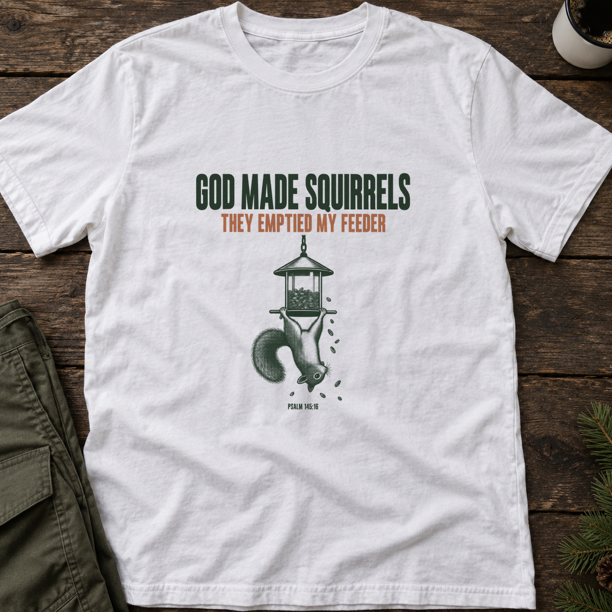 God Made Squirrels T-Shirt