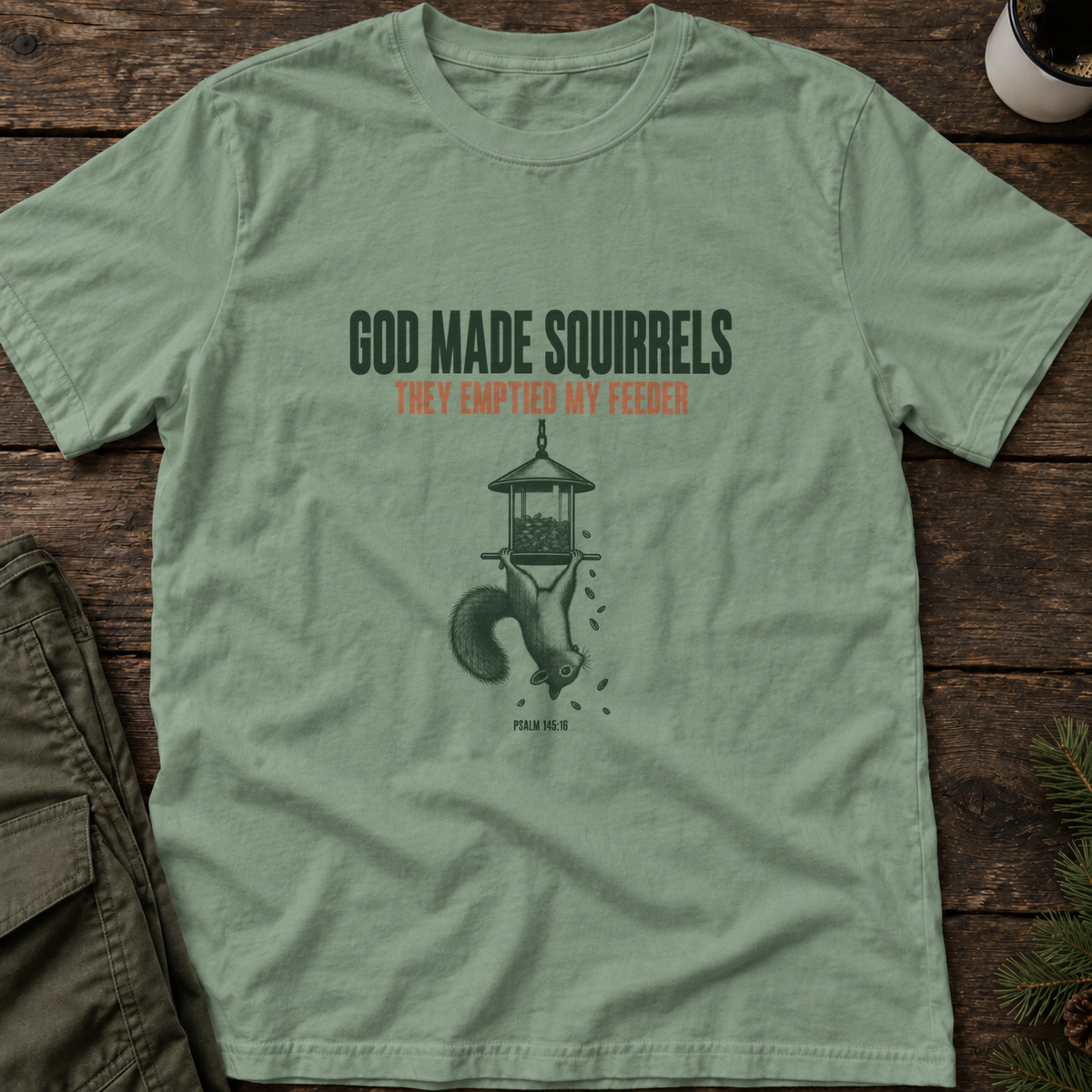 God Made Squirrels T-Shirt