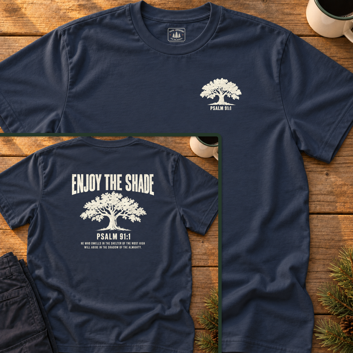 Enjoy the Shade (back print) T-Shirt