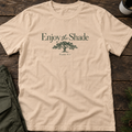 Enjoy the Shade T-Shirt