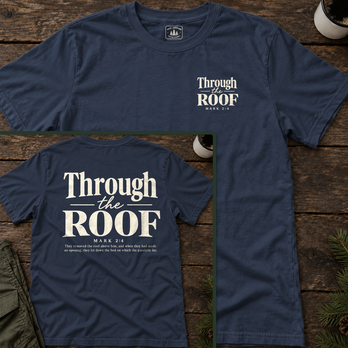Through the Roof (back print) T-Shirt
