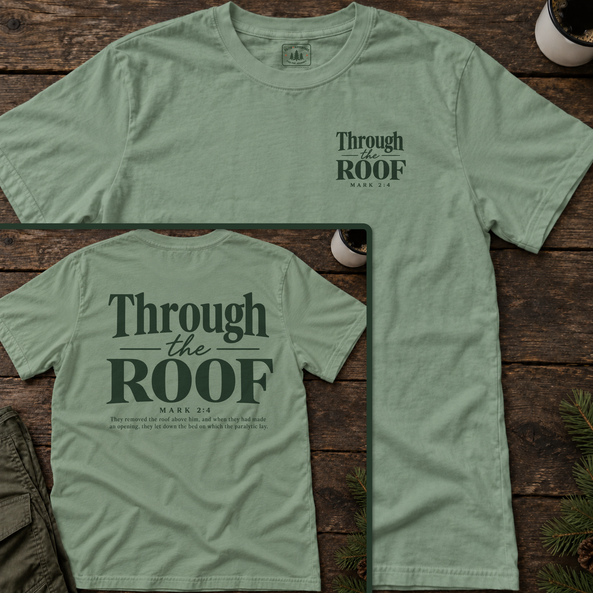 Through the Roof (back print) T-Shirt