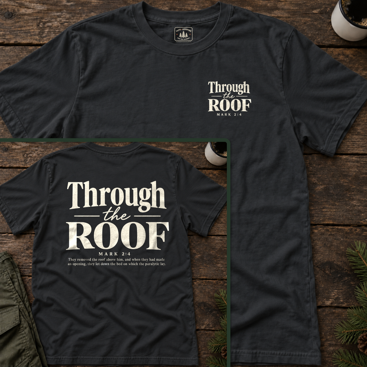 Through the Roof (back print) T-Shirt