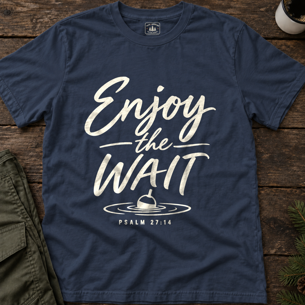 Enjoy the Wait (text) T-Shirt