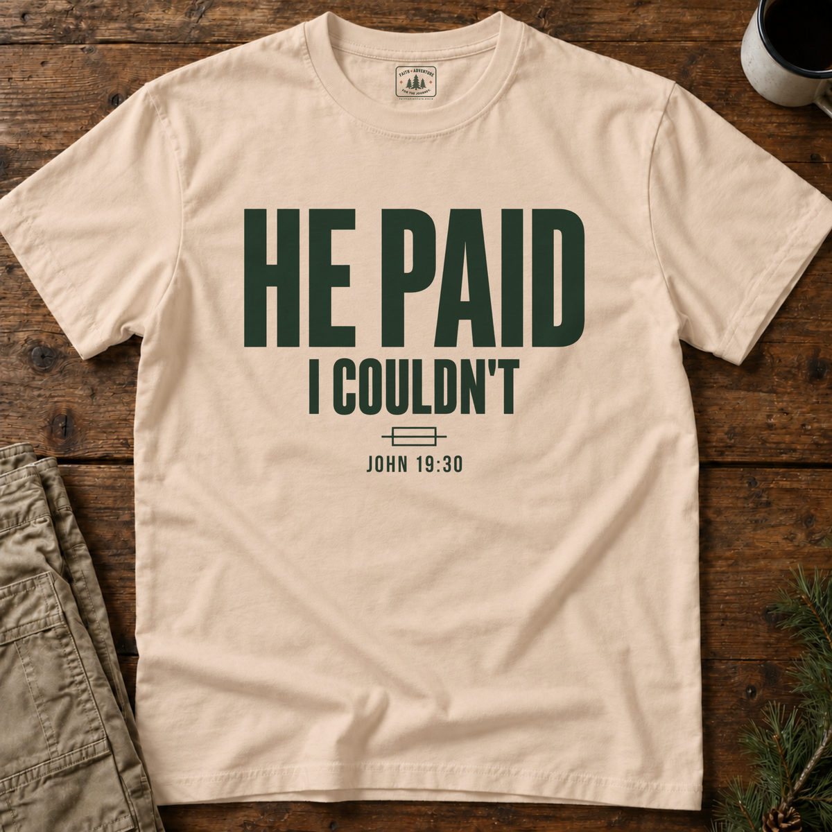 He Paid (text) T-Shirt