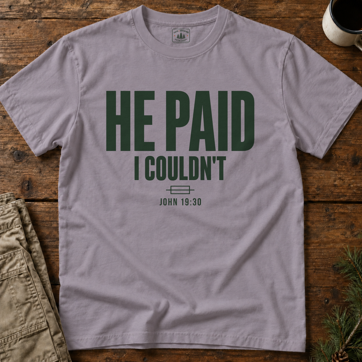 He Paid (text) T-Shirt