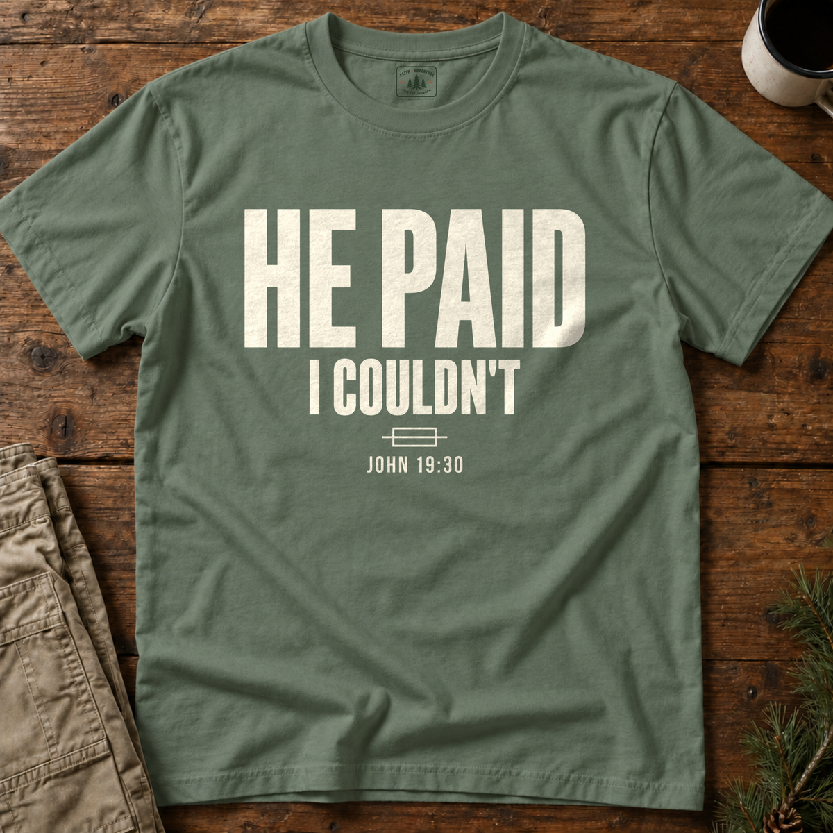 He Paid (text) T-Shirt